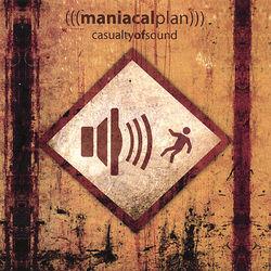Maniacal Plan - Casualty Of Sound (EP)
