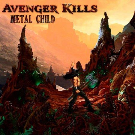 Avenger Kills - Metal Child