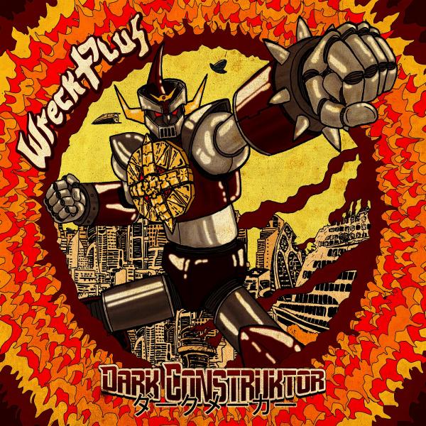 Wreck Plus - Dark Construktor (EP)