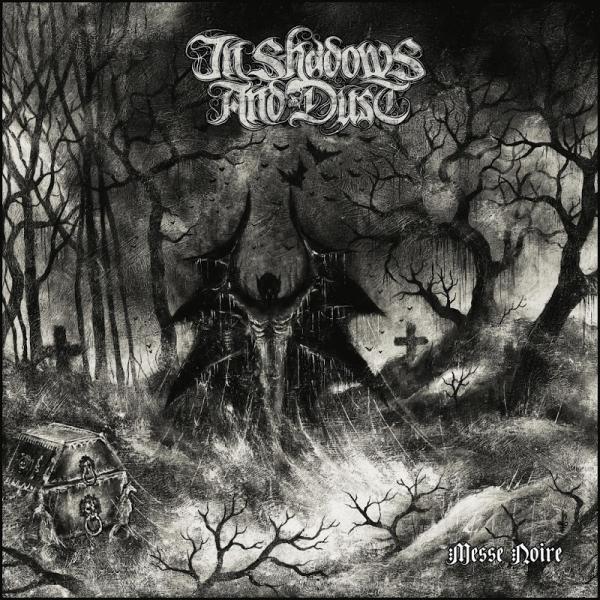 In Shadows And Dust - Messe Noire