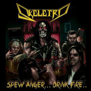 Skeletro - Spew Anger... Drink Fire