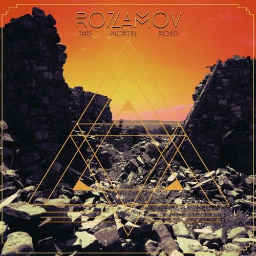 Rozamov - This Mortal Road