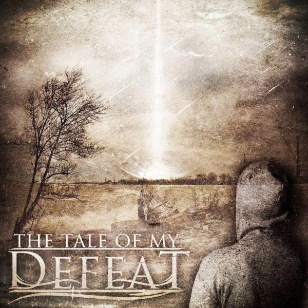 The Tale Of My Defeat - The Tale Of My Defeat (EP)