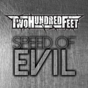 Two Hundred Feet - Speed Of Evil