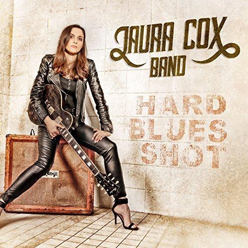 Laura Cox Band  - Hard Blues Shot 