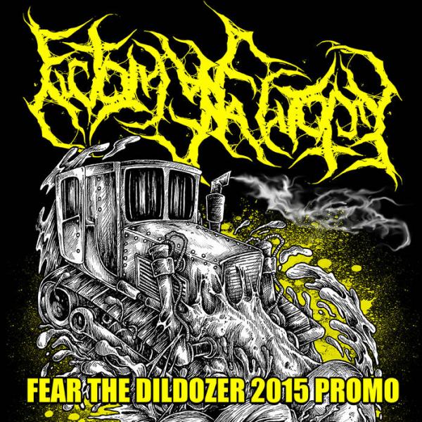 Ectomyectomy - Fear The Dildozoer Promo (Demo)