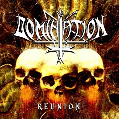 Domination - Reunion