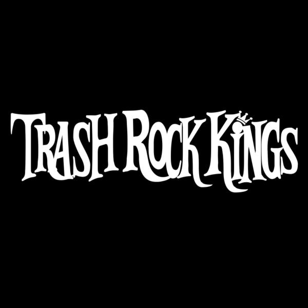 Trash Rock Kings - Trash Rock Kings