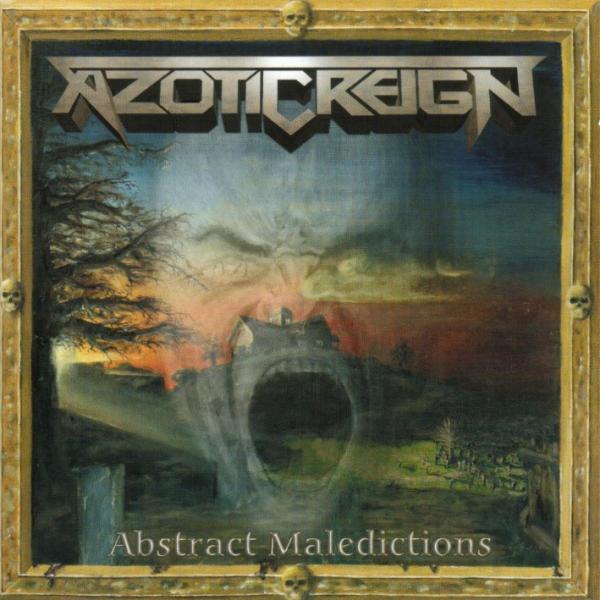 Azotic Reign - Abstract Maledictions