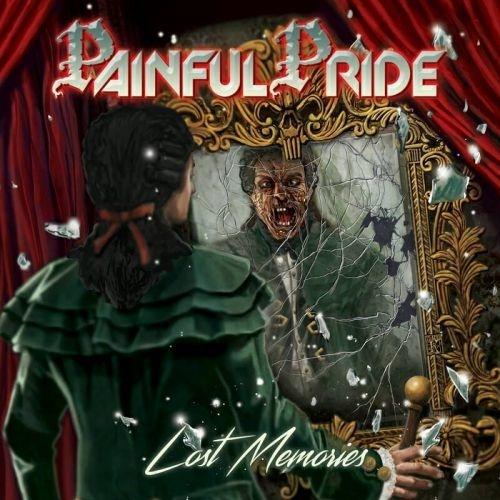 Painful Pride - Lost Memories