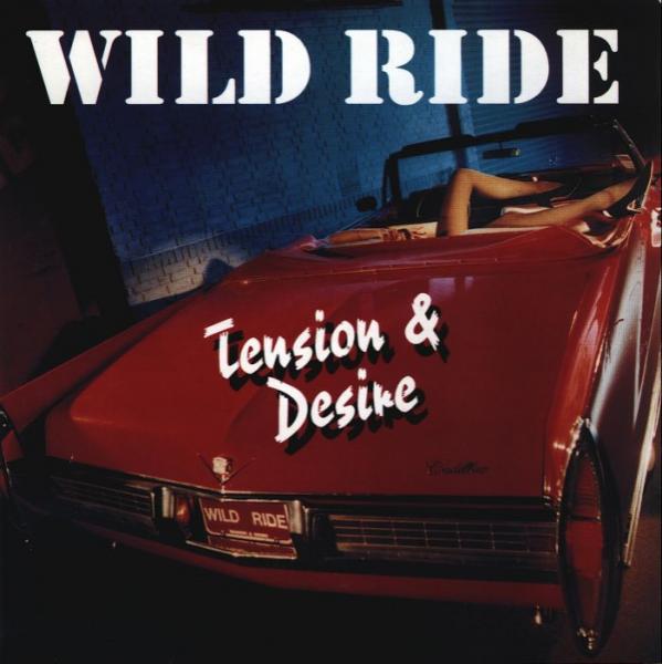 Wild Ride - Tension & Desire