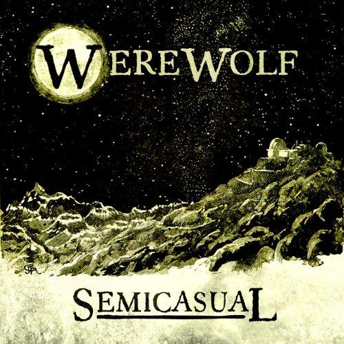 Semicasual - Werewolf
