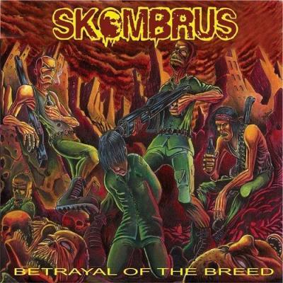 Skombrus - Betrayal Of The Breed