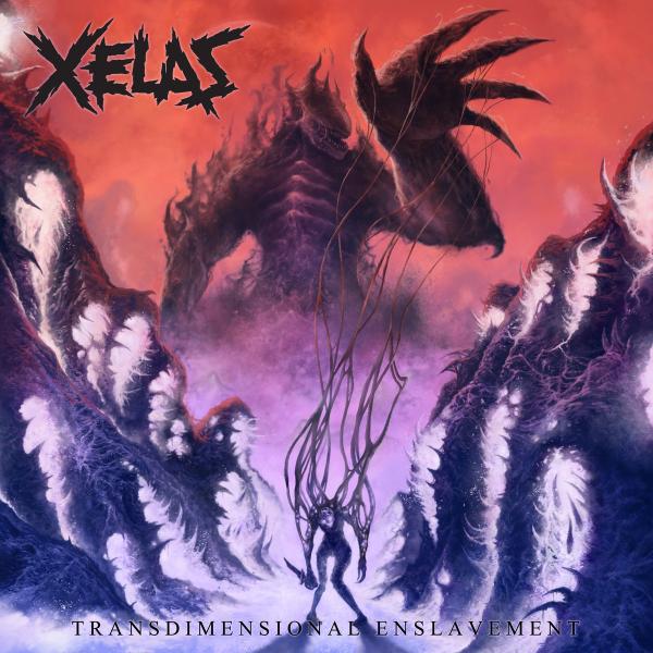 Xelas - Transdimensional Enslavement (EP)