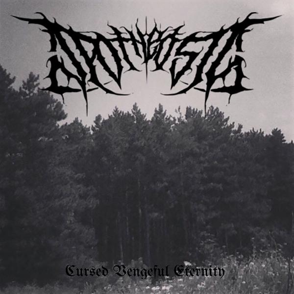 Apotheosis - Cursed Vengeful Eternity (EP)