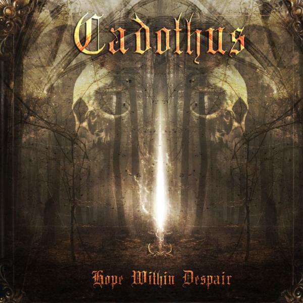 Cadothus - Hope Within Despair