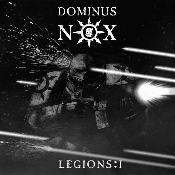 Dominus Nox - Legions:I (ЕР)