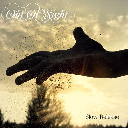 Out Of Sight  - Slow Release