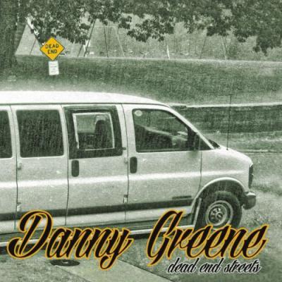 Danny Greene - Dead End Streets