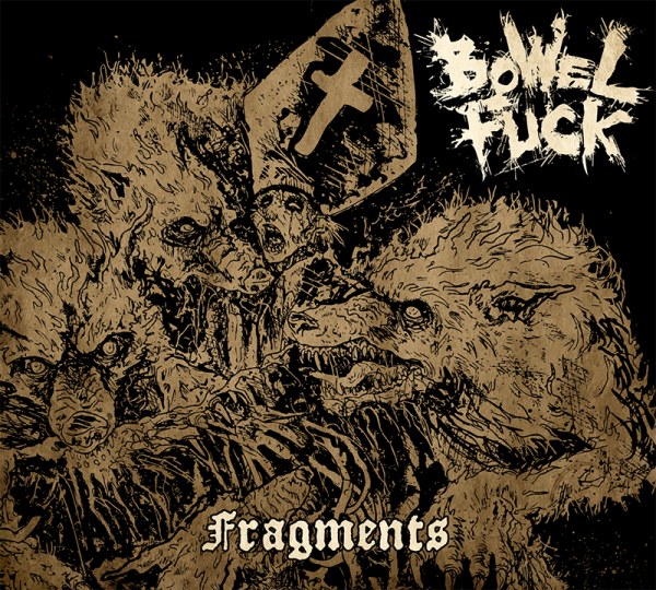 Bowel Fuck  - Fragments