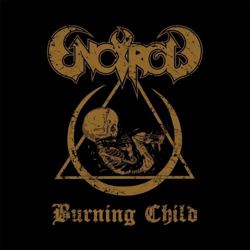 Encyrcle - Burning Child (EP)