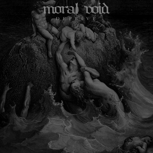 Moral Void - Deprive
