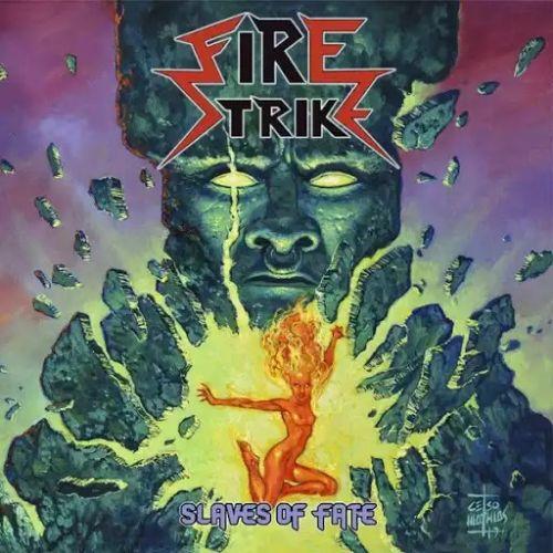 Fire Strike - Discography (2013-2017)