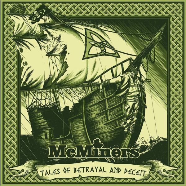 The McMiners - Tales of Betrayal and Deceit (EP)