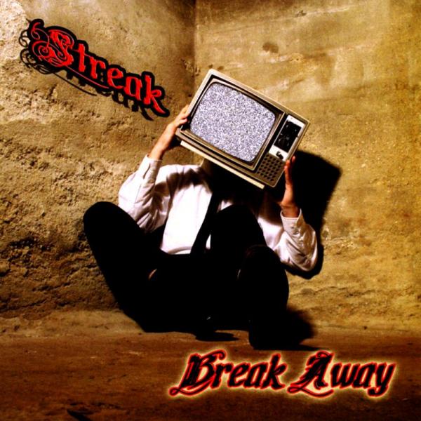 Streak - Break Away
