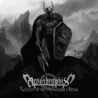Acanthrophis - Twilight Of The Vanquisher's Reign (ЕР)