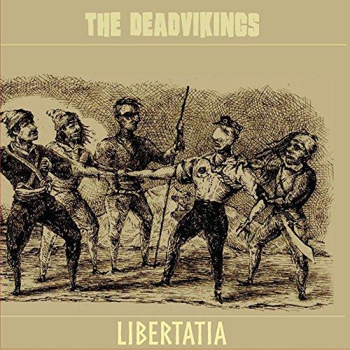 The Deadvikings - Libertatia