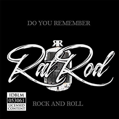 RatRod - Do You Remember Rock And Roll
