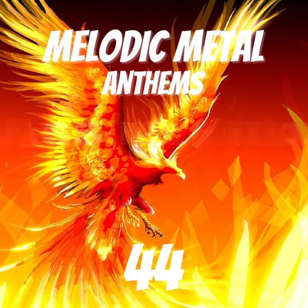 Various Artists - Melodic Metal Anthems 44