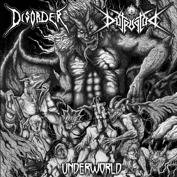 Disorder / Distruptor - Underworld (Split)