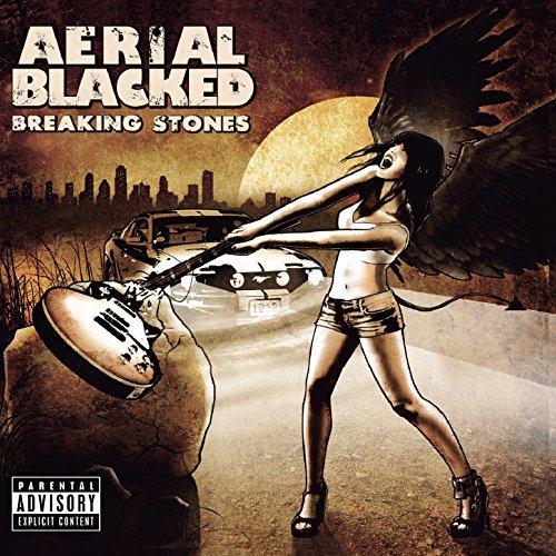 Aerial Blacked - Breaking Stones