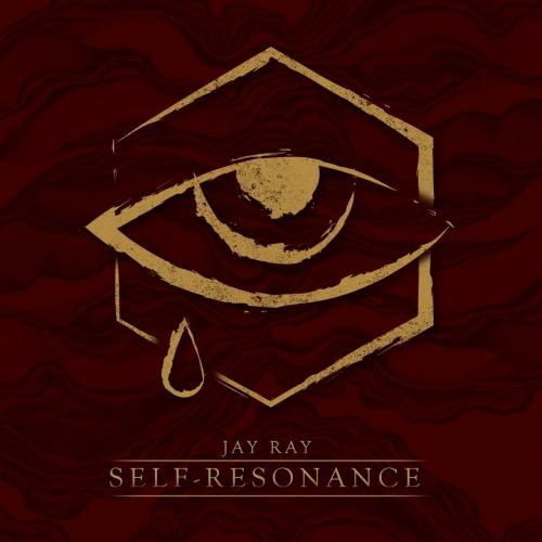 Jay Ray - Self​-​Resonance (Deluxe Edition)