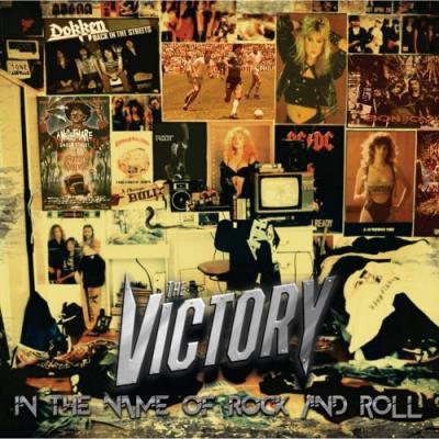 The Victory - In The Name Of Rock And Roll
