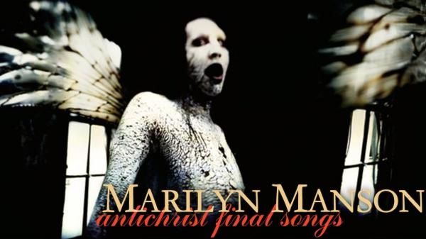Marilyn Manson - Antichrist Final Songs (Bootleg / Unauthorized)