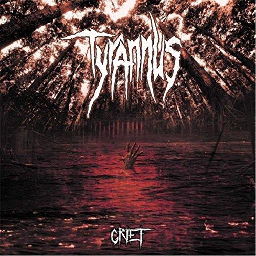Tyrannus - Grief
