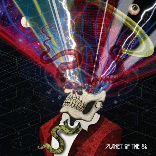 Planet Of The 8s - Planet Of The 8s