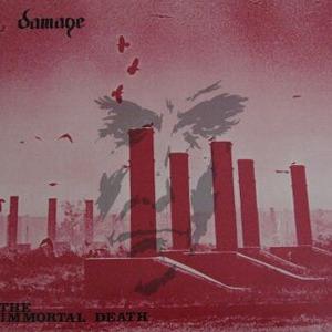 Damage - The Immortal Death