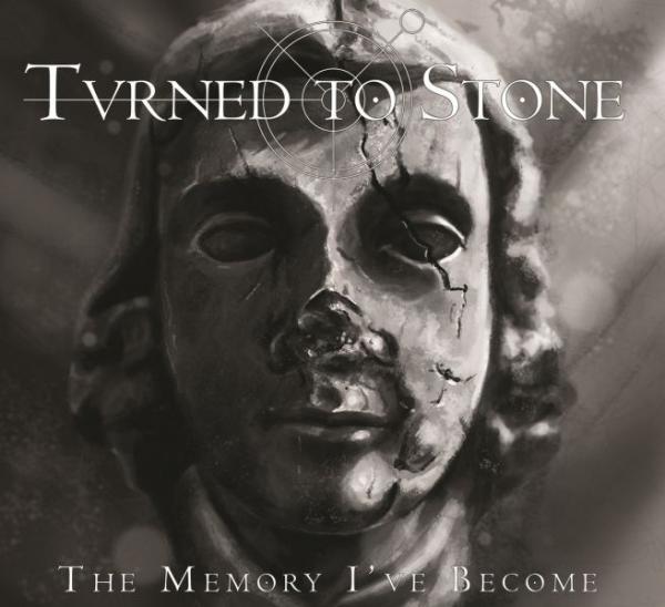 Turned To Stone - The Memory I've Become (EP)