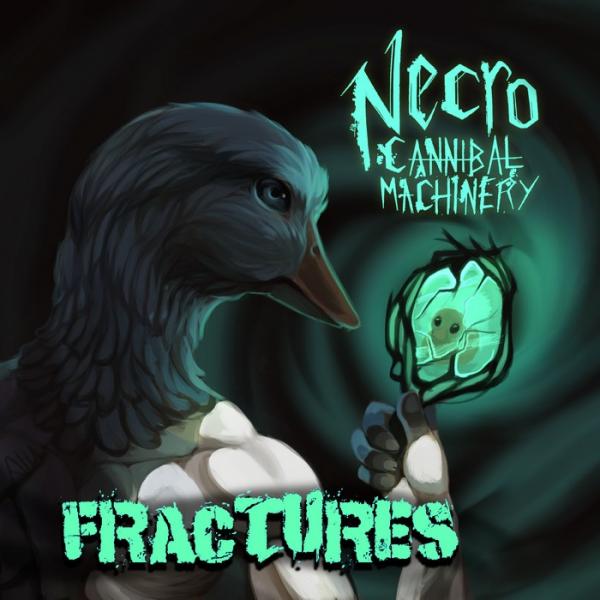 Necro-Cannibal Machinery - Fractures