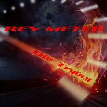 Rev Meter - Die Trying