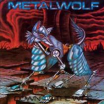 Metalwolf  - Discography (1986 - 1993)