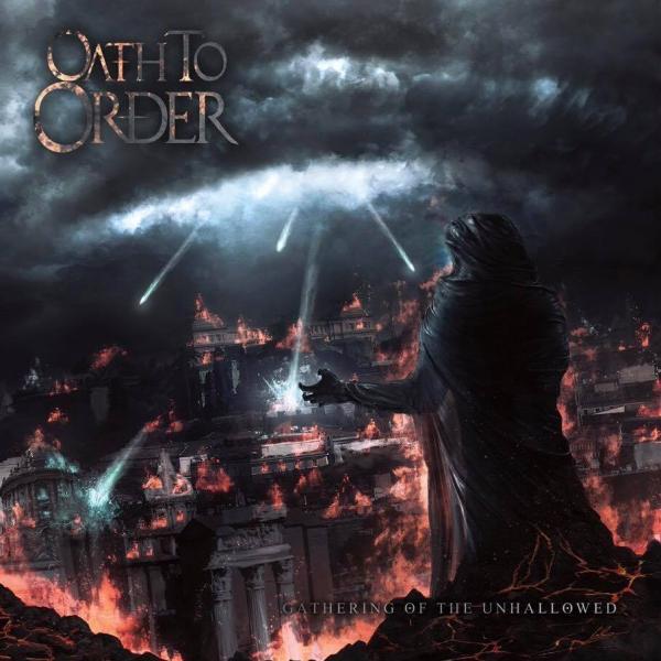 Oath To Order - Gathering of the Unhallowed (EP)