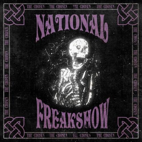 National Freakshow - The Chosen