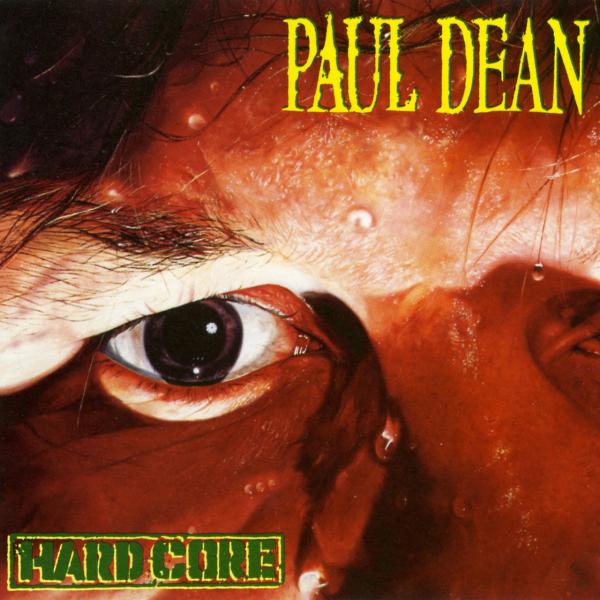 Paul Dean - Hard Core (Remastered Reissue 2017)