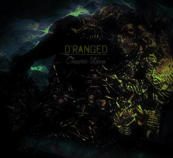 D'Ranged  - Chaotic Vision