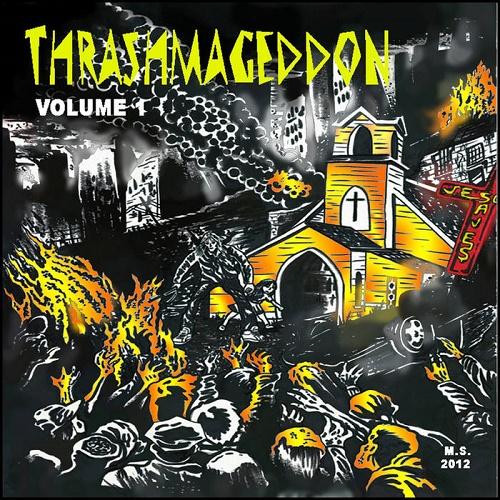 Various Artists - Thrashmageddon Volume 1 (Compilation)